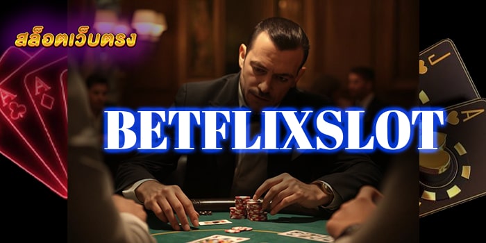 BETFLIXSLOT